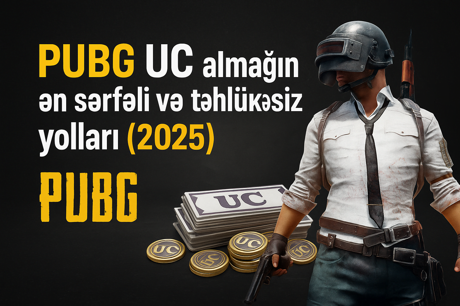 PUBG UC necə sərfəli alınar?