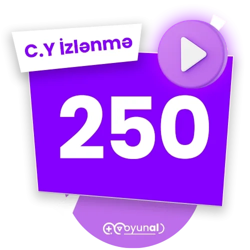 250 İzlenme (150 dəqiqə)