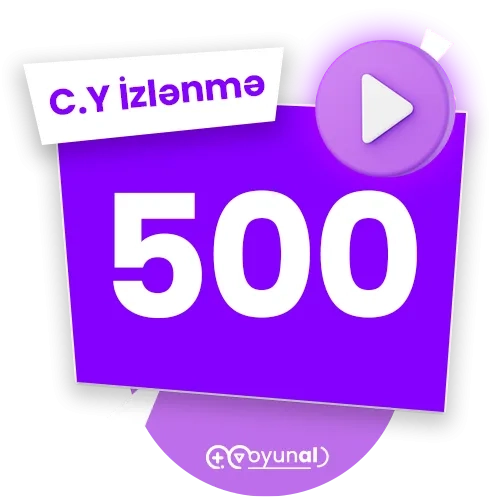 500 İzlenme  (150 dəqiqə)